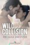 [The Wild 01] • Wild Collision (The Wild Vol. 1)